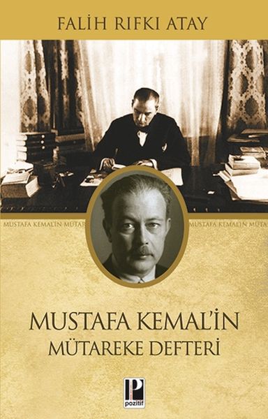 Mustafa Kemal'in Mütereke Defteri Mustafa Kemal'in Mütereke Defteri
