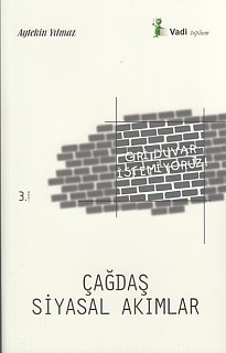 Çağdaş Siyasal Akımlar Çağdaş Siyasal Akımlar