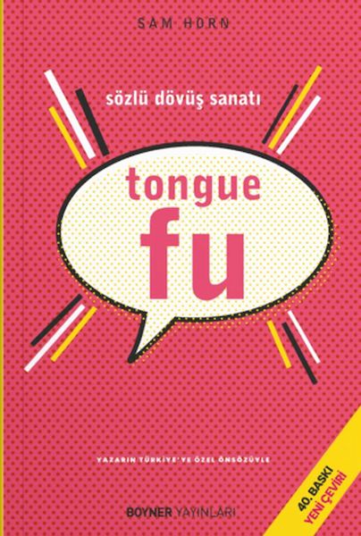 Tongue Fu - Sözlü Dövüş Sanatı Tongue Fu - Sözlü Dövüş Sanatı