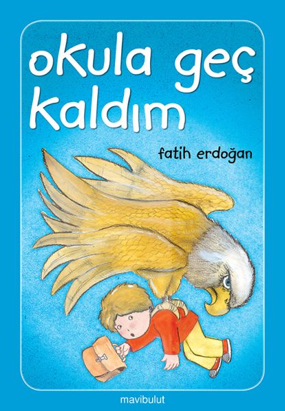 Okula Geç Kaldım!... Okula Geç Kaldım!...