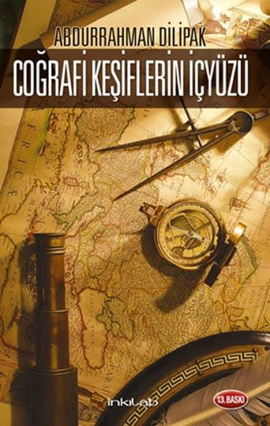 Coğrafi Keşiflerin İçyüzü Coğrafi Keşiflerin İçyüzü