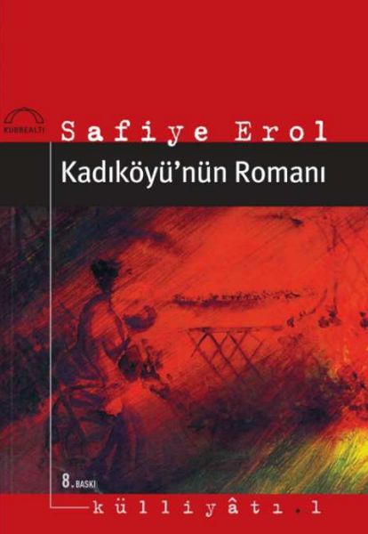 Kadıköyü’nün Romanı Kadıköyü’nün Romanı