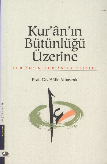 Kur-An In Bütünlüğü Üzerine Kur-An In Bütünlüğü Üzerine