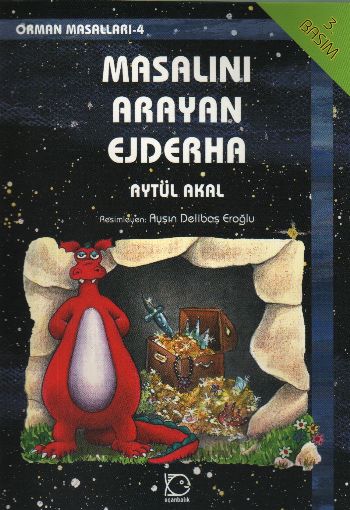 Masalını Arayan Ejderha Orman Masalları-4 Masalını Arayan Ejderha Orman Masalları-4