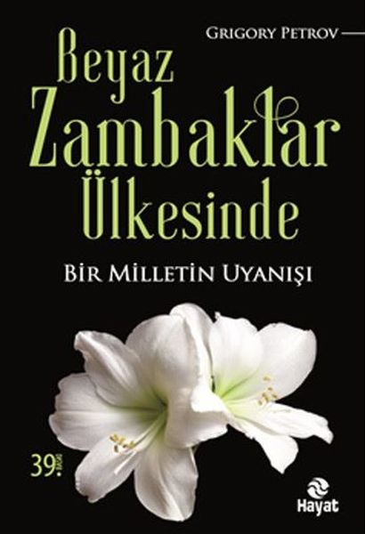 Beyaz Zambaklar Ülkesinde Beyaz Zambaklar Ülkesinde
