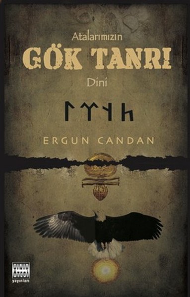 Atalarımızın Gök Tanrı Dini Atalarımızın Gök Tanrı Dini