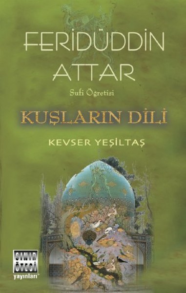 Sufi Öğretisi - Kuşların Dili Sufi Öğretisi - Kuşların Dili