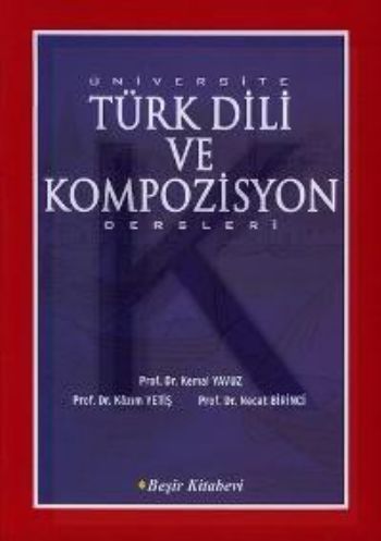 Üniversite Türk Dili ve Kompozisyon Dersleri Üniversite Türk Dili ve Kompozisyon Dersleri