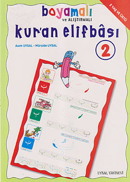 Boyamalı ve Alıştırmalı Kur'an Elifbası 2 Boyamalı ve Alıştırmalı Kur'an Elifbası 2