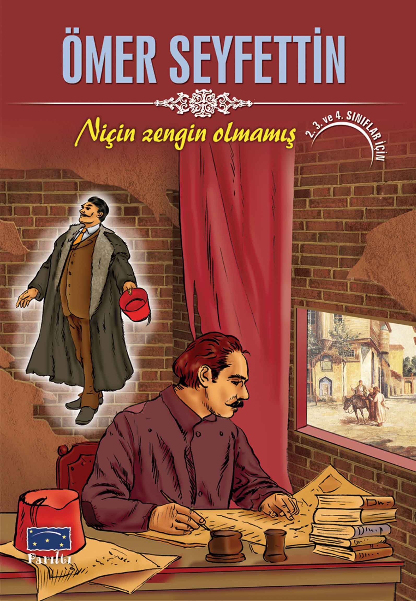 Ömer Seyfettin Niçin Zengin Olmamış