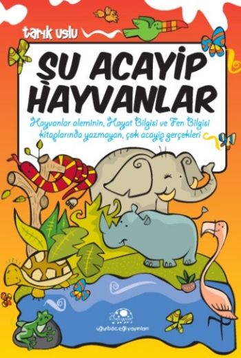 Şu Acayip Hayvanlar Şu Acayip Hayvanlar