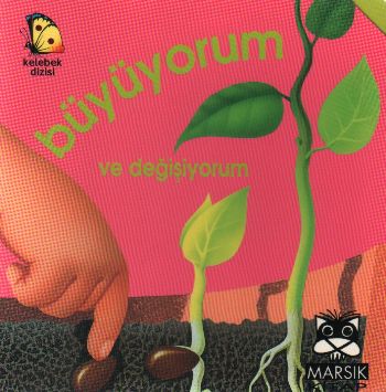 Büyüyorum ve Değişiyorum Büyüyorum ve Değişiyorum