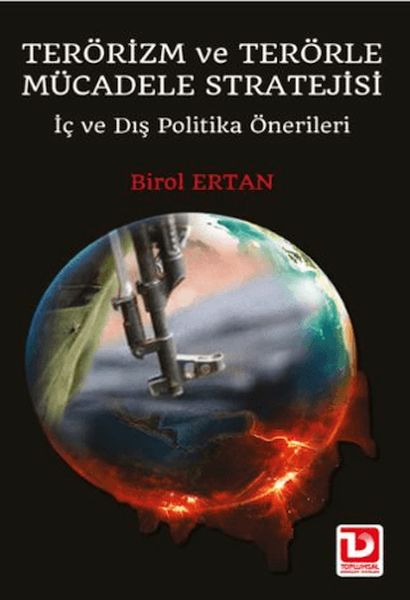 Terörizm ve Terörle Mücadele Stratejisi Terörizm ve Terörle Mücadele Stratejisi