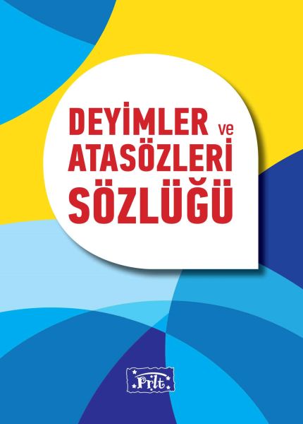 Deyimler ve Atasözleri Sözlüğü Deyimler ve Atasözleri Sözlüğü