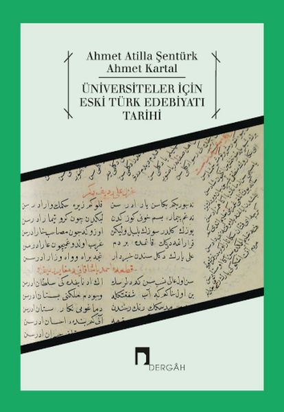Üniversiteler İçin Eski Türk Edebiyatı Tarihi Üniversiteler İçin Eski Türk Edebiyatı Tarihi
