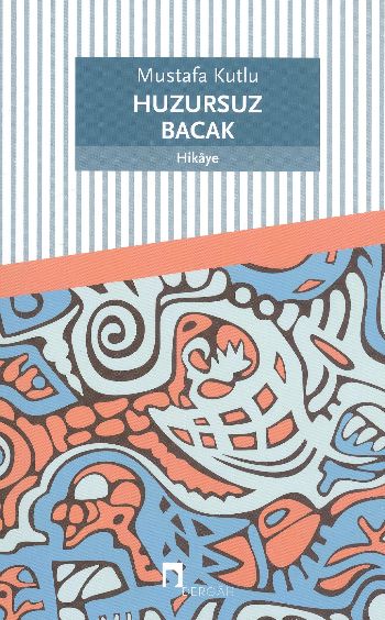 Huzursuz Bacak Huzursuz Bacak