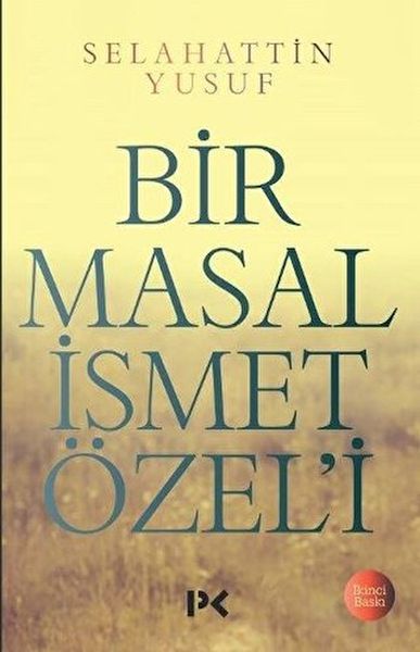 Bir Masal İsmet Özeli Bir Masal İsmet Özeli