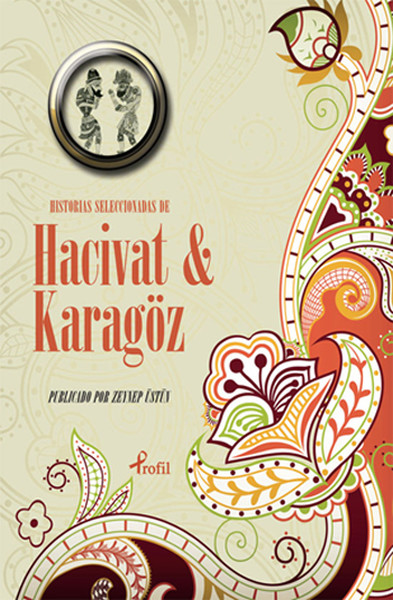 İspanyolca Seçme Hikayeler Hacivat & Karagöz İspanyolca Seçme Hikayeler Hacivat & Karagöz
