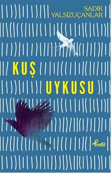 Kuş Uykusu Kuş Uykusu