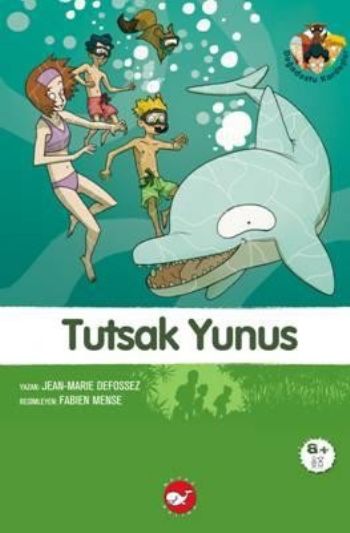 Doğadostu Kardeşler 03 - Tutsak Yunus Doğadostu Kardeşler 03 - Tutsak Yunus