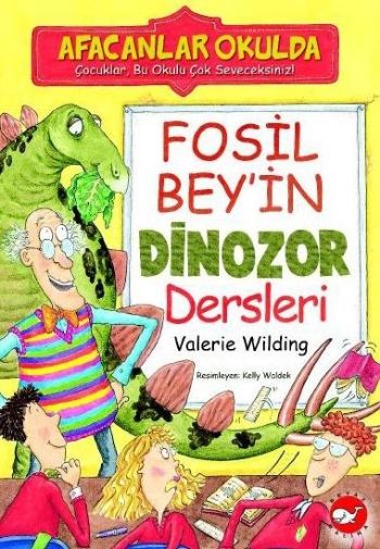 Afacanlar Okulda - Fosil Bey'in Dinozor Dersleri Afacanlar Okulda - Fosil Bey'in Dinozor Dersleri