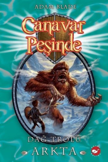 Canavar Peşinde 03 - Dağ Trolü Arkta Canavar Peşinde 03 - Dağ Trolü Arkta