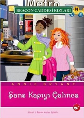 Beacon Caddesi Kızları 09 - Şans Kapıyı Çalınca Beacon Caddesi Kızları 09 - Şans Kapıyı Çalınca