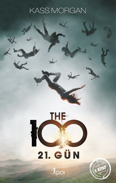 The 100 - 2. Kitap - 21. Gün The 100 - 2. Kitap - 21. Gün