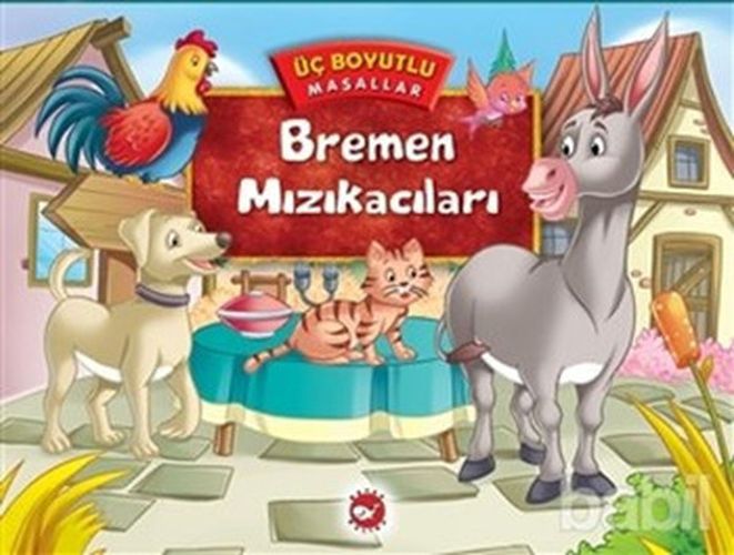 Üç Boyutlu Masallar - Bremen Mızıkacıları Üç Boyutlu Masallar - Bremen Mızıkacıları