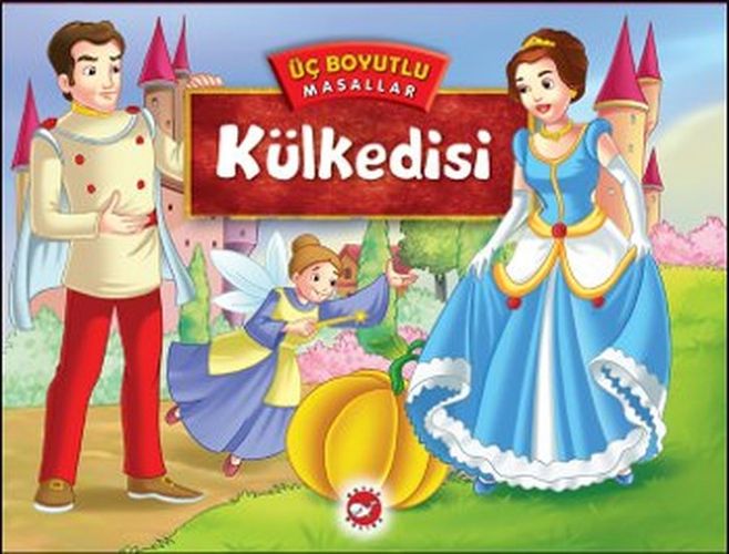 Üç Boyutlu Masallar - Külkedisi Üç Boyutlu Masallar - Külkedisi
