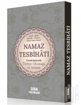 Namaz Tesbihatı Transkripsiyonlu Türkçe Okunuşu ve Anlamı (Kod170) Namaz Tesbihatı Transkripsiyonlu Türkçe Okunuşu ve Anlamı (Kod170)