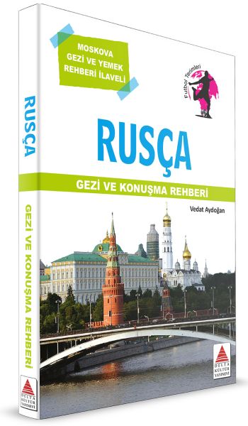 Delta Kültür Rusça Gezi ve Konuşma Rehberi Delta Kültür Rusça Gezi ve Konuşma Rehberi