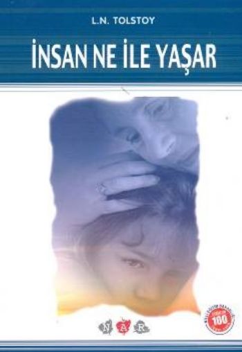 İnsan Ne İle Yaşar