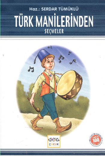 Türk Manilerinden Seçmeler / 100 Temel Eser Türk Manilerinden Seçmeler / 100 Temel Eser