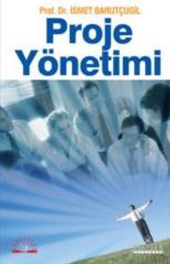 Proje Yönetimi Proje Yönetimi