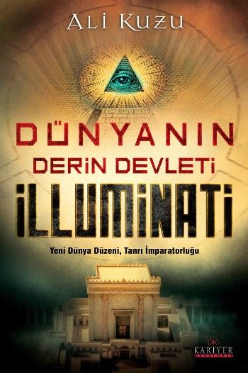 Dünyanın Derin Devleti İlluminati Dünyanın Derin Devleti İlluminati