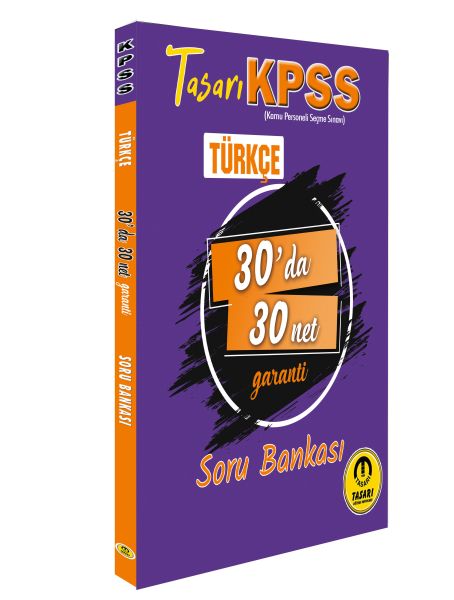 Tasarı KPSS Türkçe 30'da 30'Net Tasarı KPSS Türkçe 30'da 30'Net