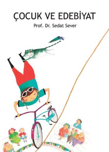 Çocuk ve Edebiyat Çocuk ve Edebiyat