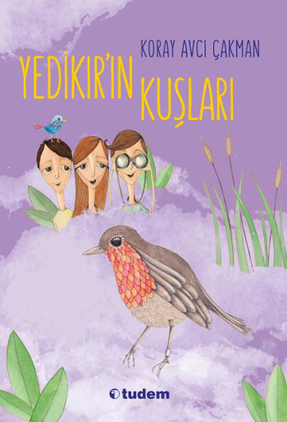 Yedikır’ın Kuşları Yedikır’ın Kuşları