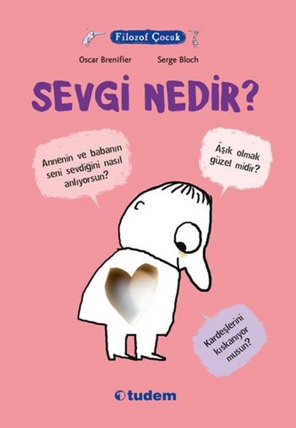 Filozof Çocuk - Sevgi Nedir? Filozof Çocuk - Sevgi Nedir?