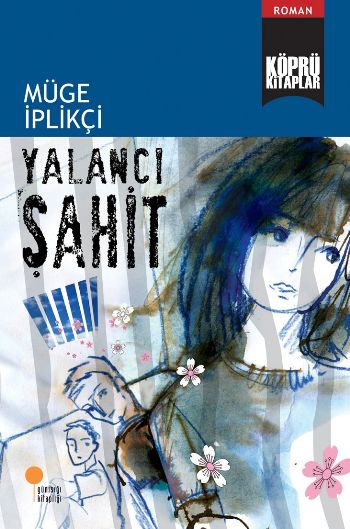 Köprü Kitaplar 9 - Yalancı Şahit Köprü Kitaplar 9 - Yalancı Şahit