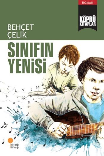 Köprü Kitaplar 11 - Sınıfın Yenisi Köprü Kitaplar 11 - Sınıfın Yenisi