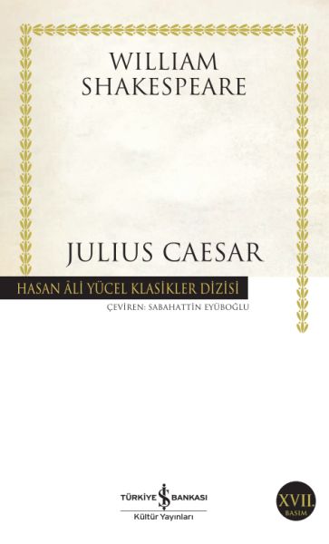 Julius Caesar - Hasan Ali Yücel Klasikleri Julius Caesar - Hasan Ali Yücel Klasikleri