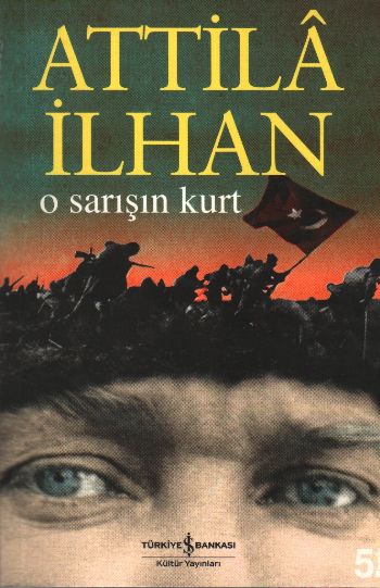 O Sarışın Kurt O Sarışın Kurt