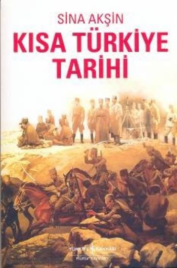 Kısa Türkiye Tarihi Kısa Türkiye Tarihi