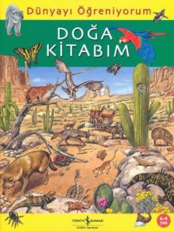 Dünyayı Öğreniyorum - Doğa Kitabım