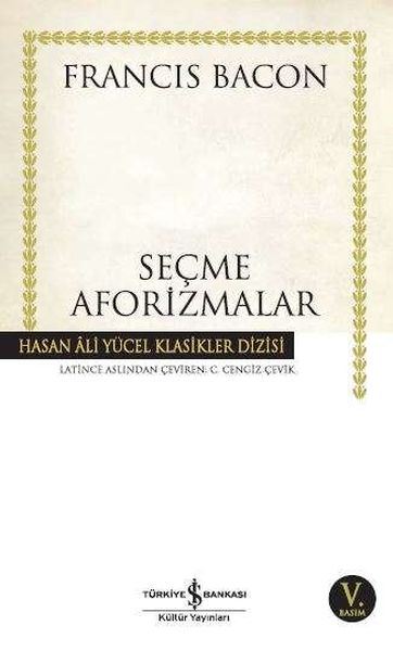 Seçme Aforizmalar - Hasan Ali Yücel Klasikleri Seçme Aforizmalar - Hasan Ali Yücel Klasikleri