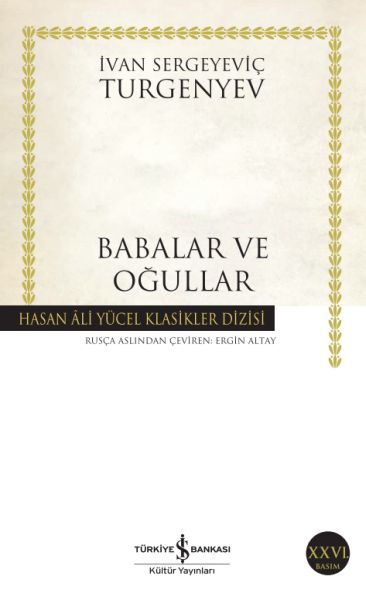 Babalar ve Oğullar - Hasan Ali Yücel Klasikleri Babalar ve Oğullar - Hasan Ali Yücel Klasikleri