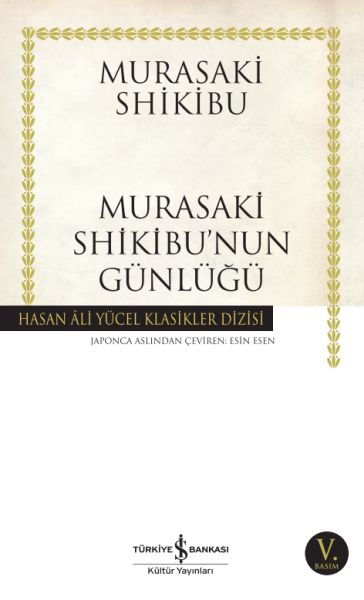 Murasaki Shikibu’nun Günlüğü - Hasan Ali Yücel Klasikleri