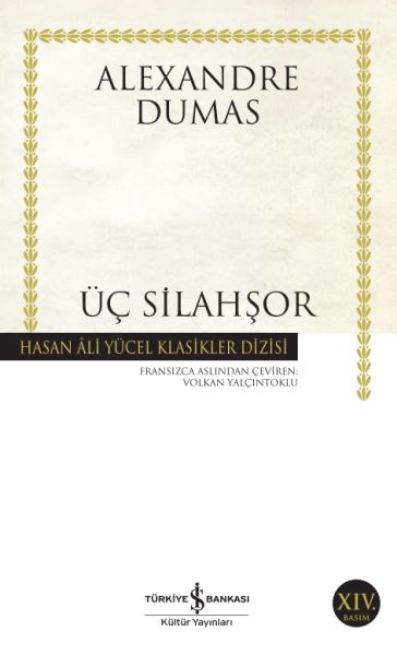 Üç Silahşör - Hasan Ali Yücel Klasikleri Üç Silahşör - Hasan Ali Yücel Klasikleri